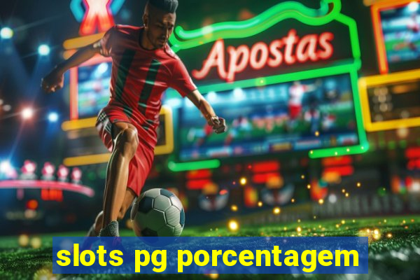 slots pg porcentagem