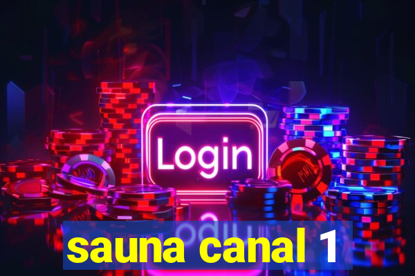 sauna canal 1