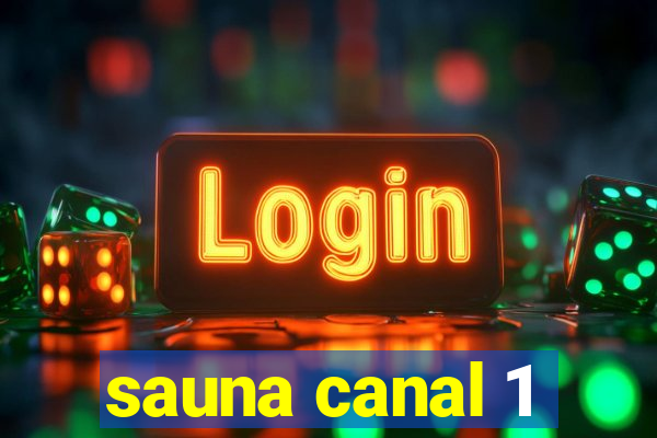 sauna canal 1