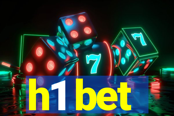 h1 bet