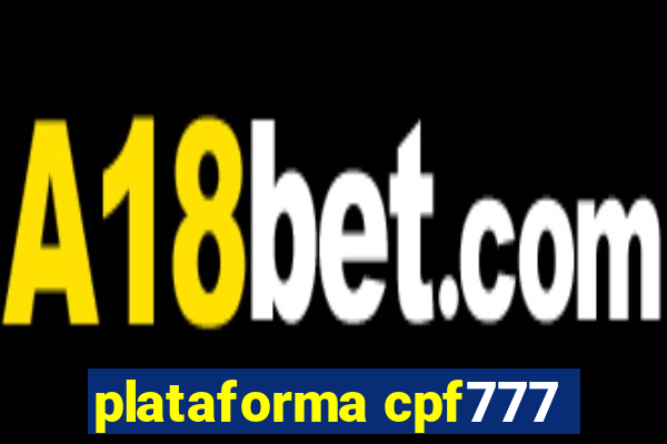 plataforma cpf777