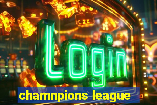 chamnpions league