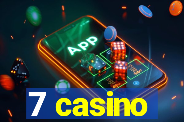 7 casino