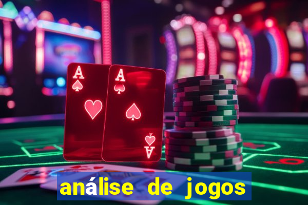 análise de jogos de futebol para apostas