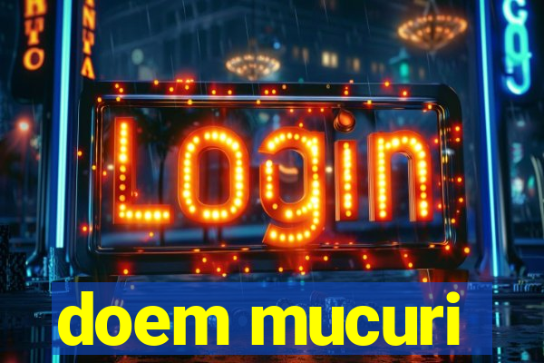 doem mucuri