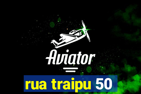 rua traipu 50