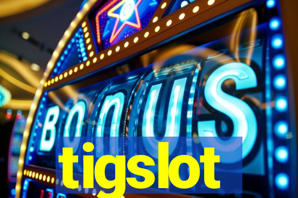 tigslot