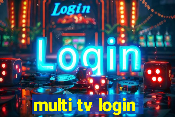 multi tv login