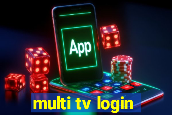 multi tv login