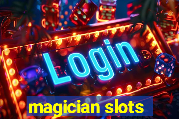 magician slots