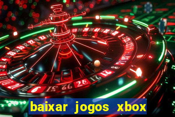 baixar jogos xbox 360 usando utorrent