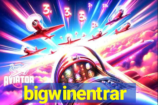 bigwinentrar