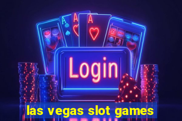 las vegas slot games