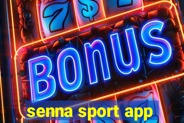 senna sport app