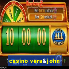 casino vera&john