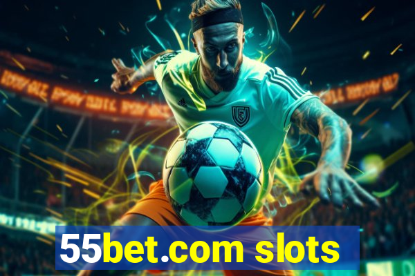 55bet.com slots