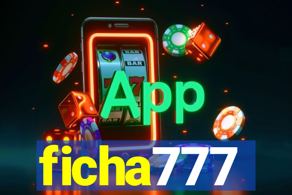 ficha777