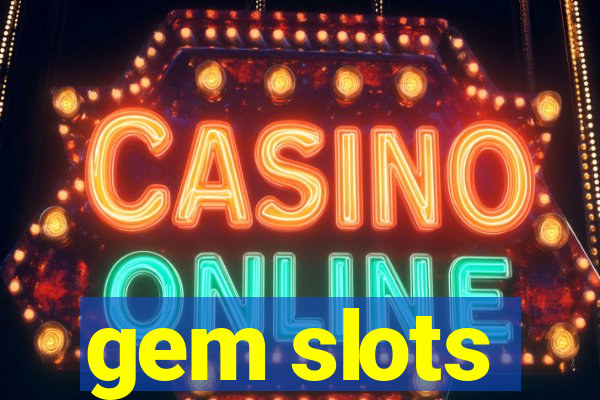 gem slots