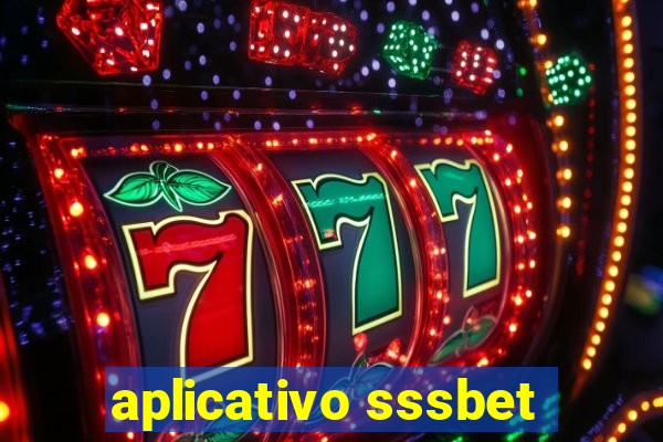 aplicativo sssbet