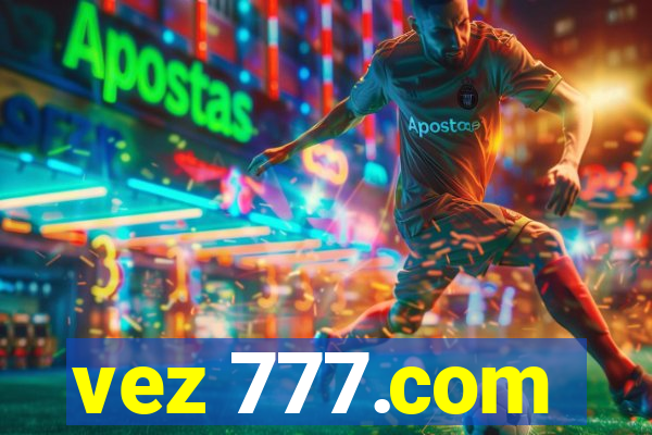 vez 777.com