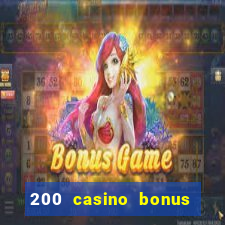 200 casino bonus mit 10 euro einzahlung