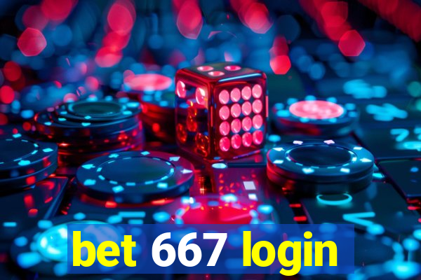 bet 667 login