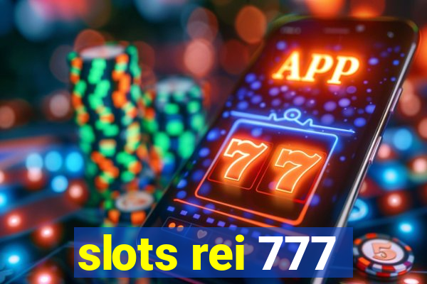 slots rei 777