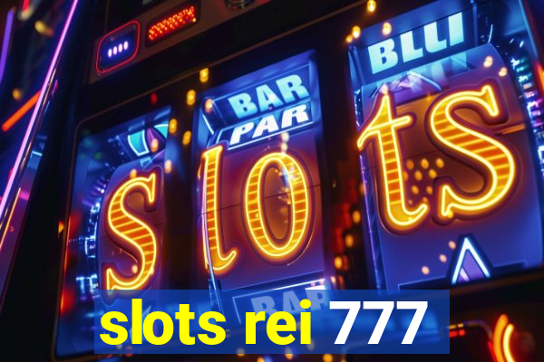 slots rei 777