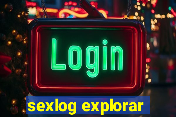 sexlog explorar