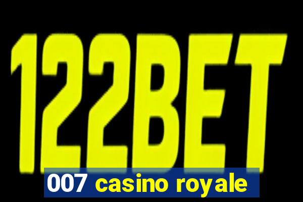 007 casino royale