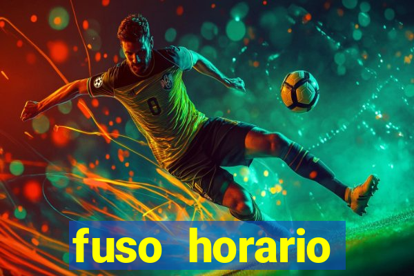 fuso horario barcelona x brasil