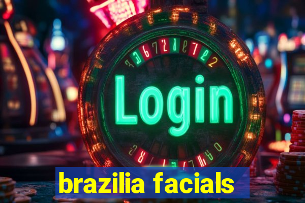 brazilia facials