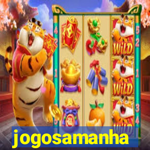 jogosamanha