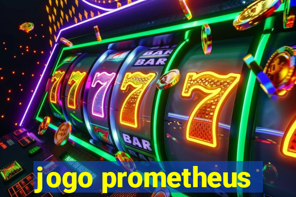 jogo prometheus