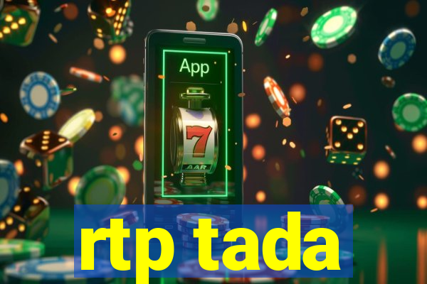 rtp tada