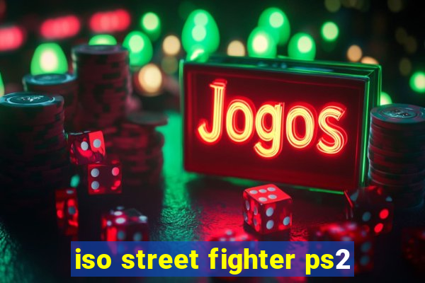 iso street fighter ps2