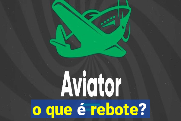 o que é rebote?