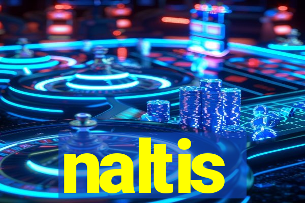 naltis