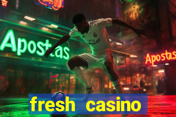 fresh casino rodadas grátis