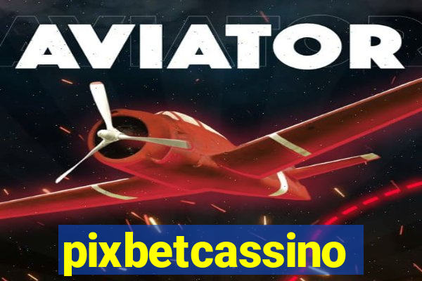 pixbetcassino