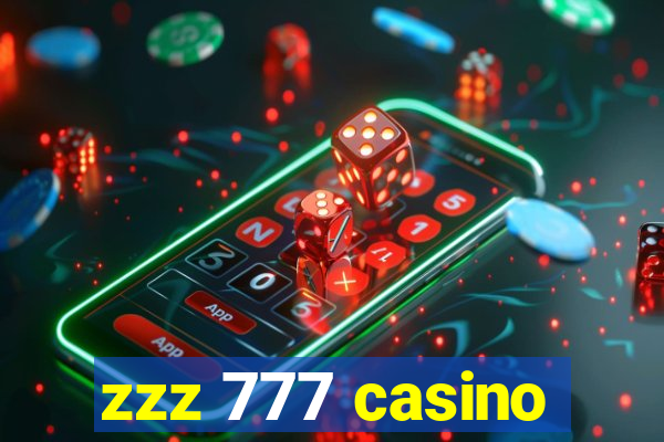 zzz 777 casino