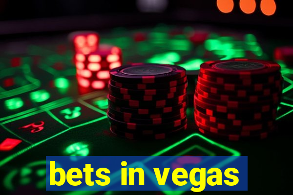 bets in vegas