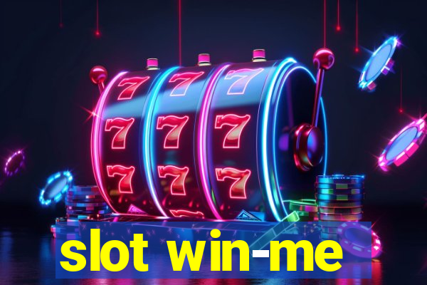 slot win-me