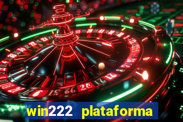 win222 plataforma de jogos