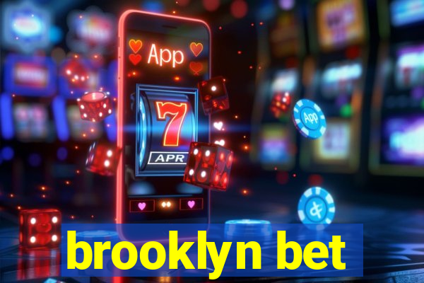 brooklyn bet