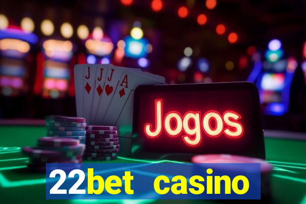 22bet casino recensione bonus