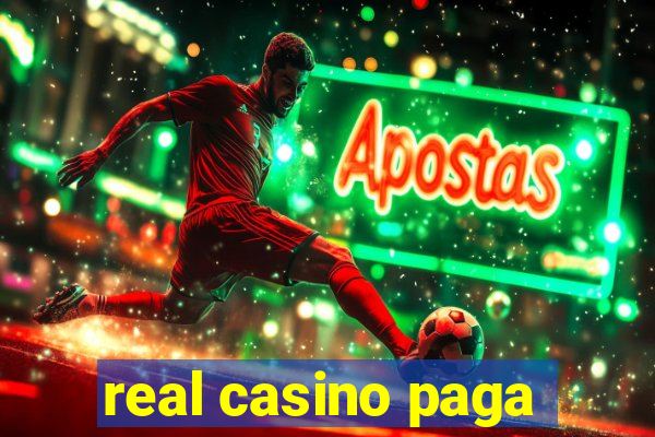 real casino paga