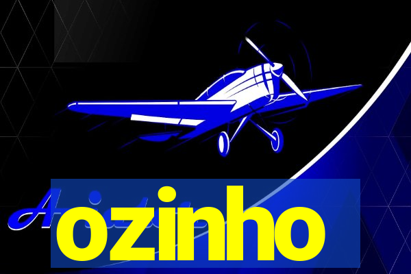 ozinho