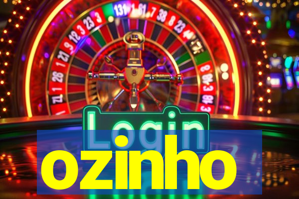 ozinho