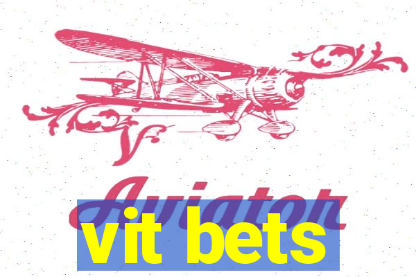 vit bets